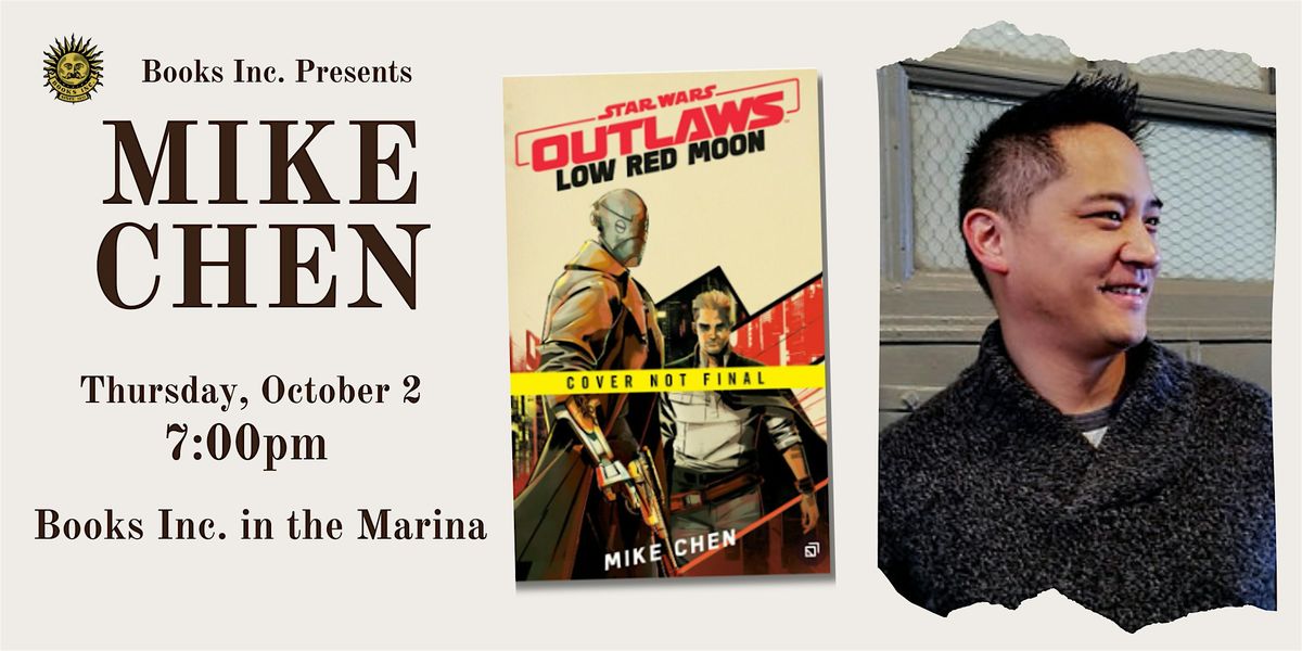 MIKE CHEN at Books Inc. in the Marina