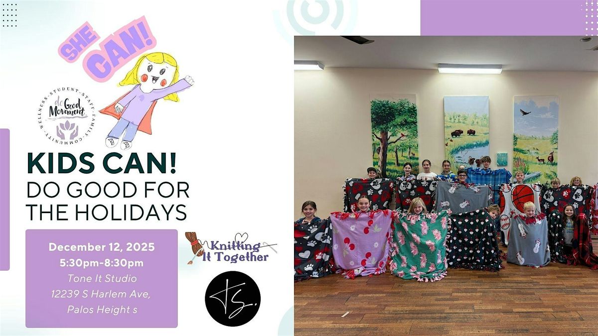 Kids CAN! Do Good For The Holidays