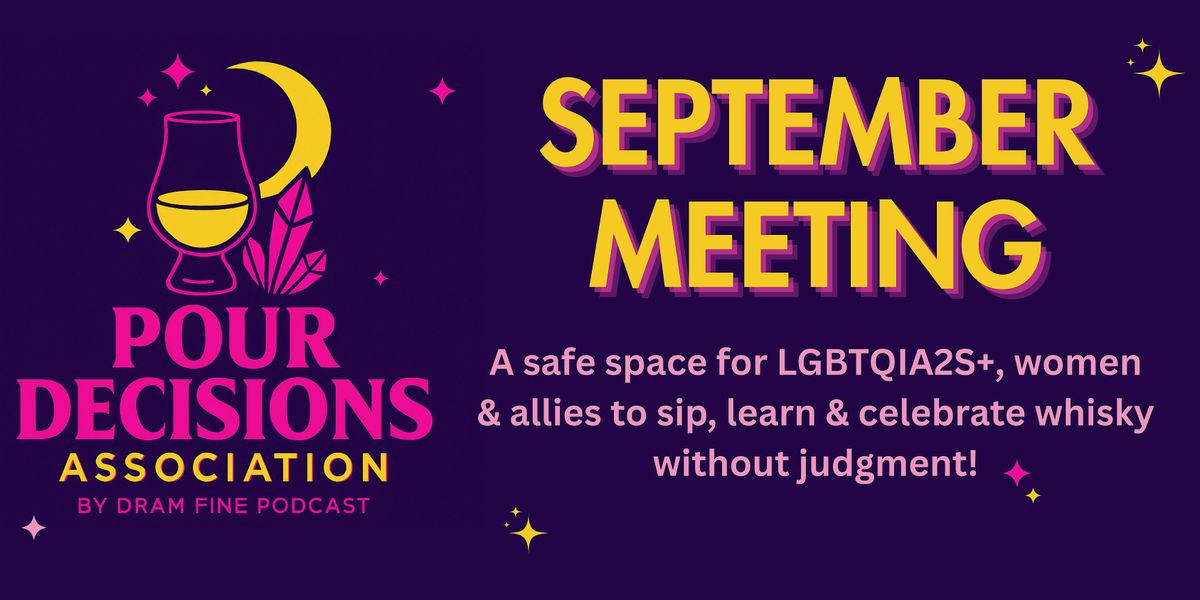 Pour Decisions Association: A New Whisky Club - September Meeting | EVO ...