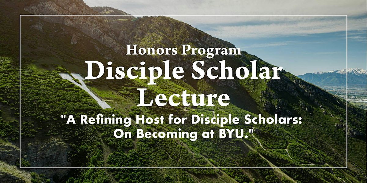 Disciple Scholar Banquet & Lecture with AVP Justin Collings