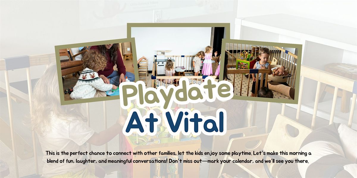 November | Playdate at Vital