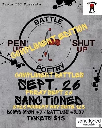 Pen Up or Shut Up: Battle Poetry \/ Compliments Only Edition