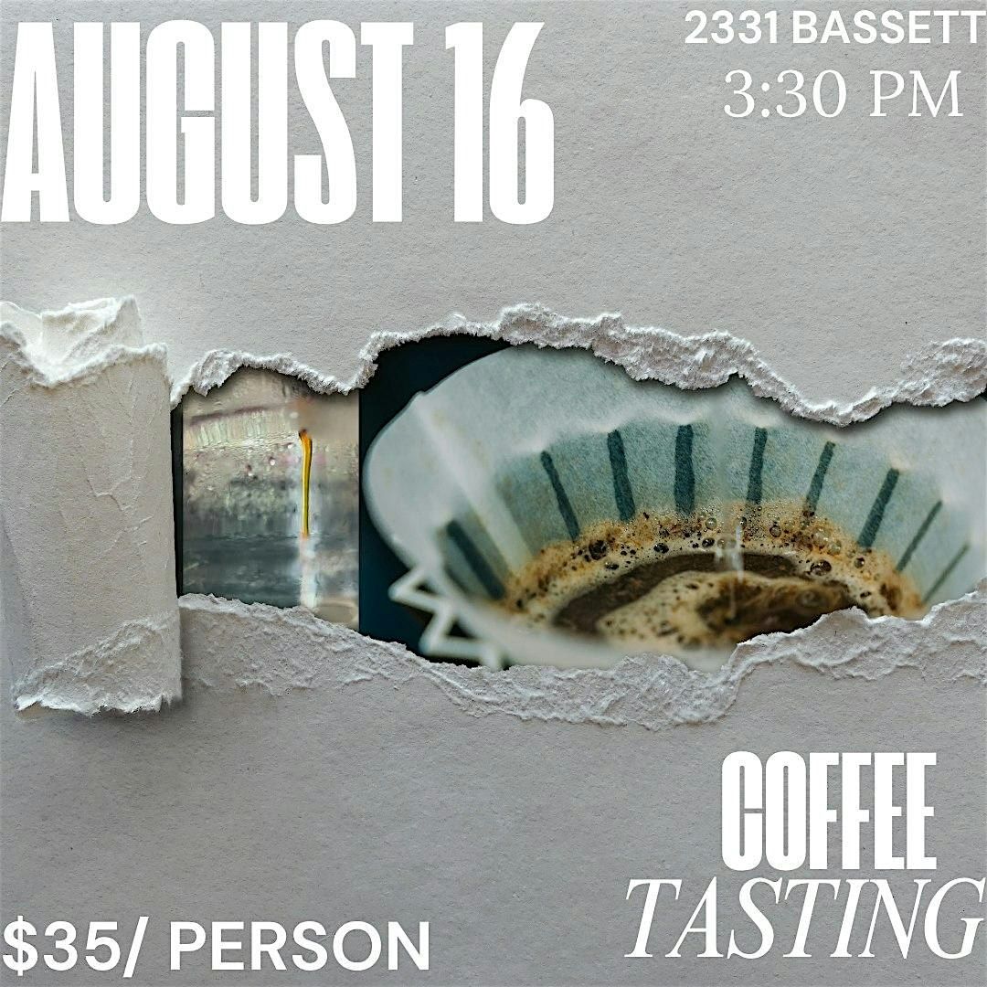 COFFEE TASTING