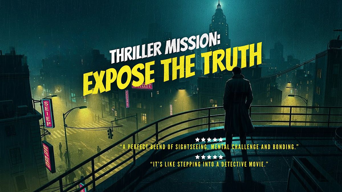 Atlanta Thriller Mission: Expose the Truth!