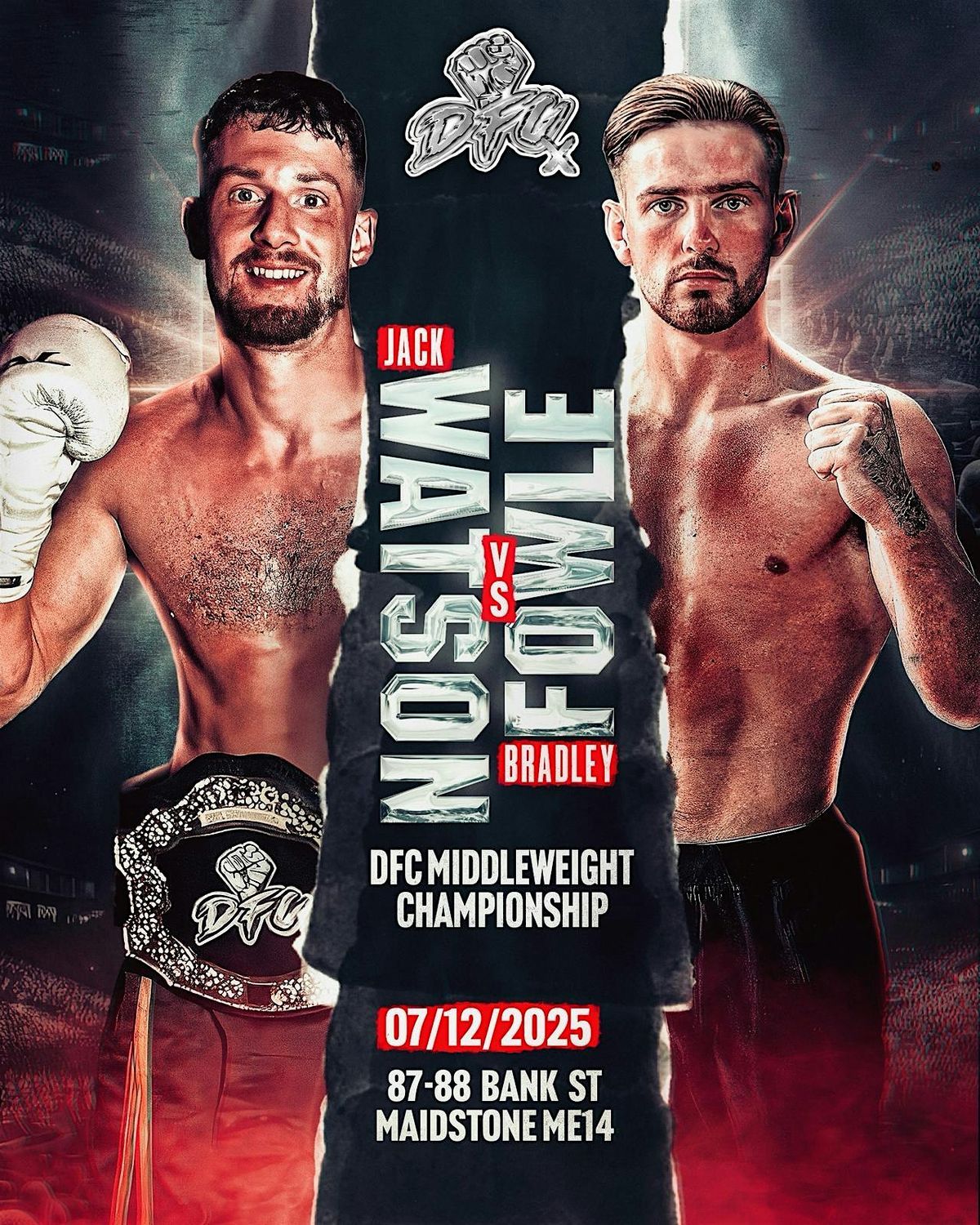 DFC X - Watson vs Fowle