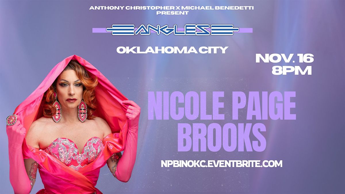 Nicole Paige Brooks at Angles - Oklahoma City