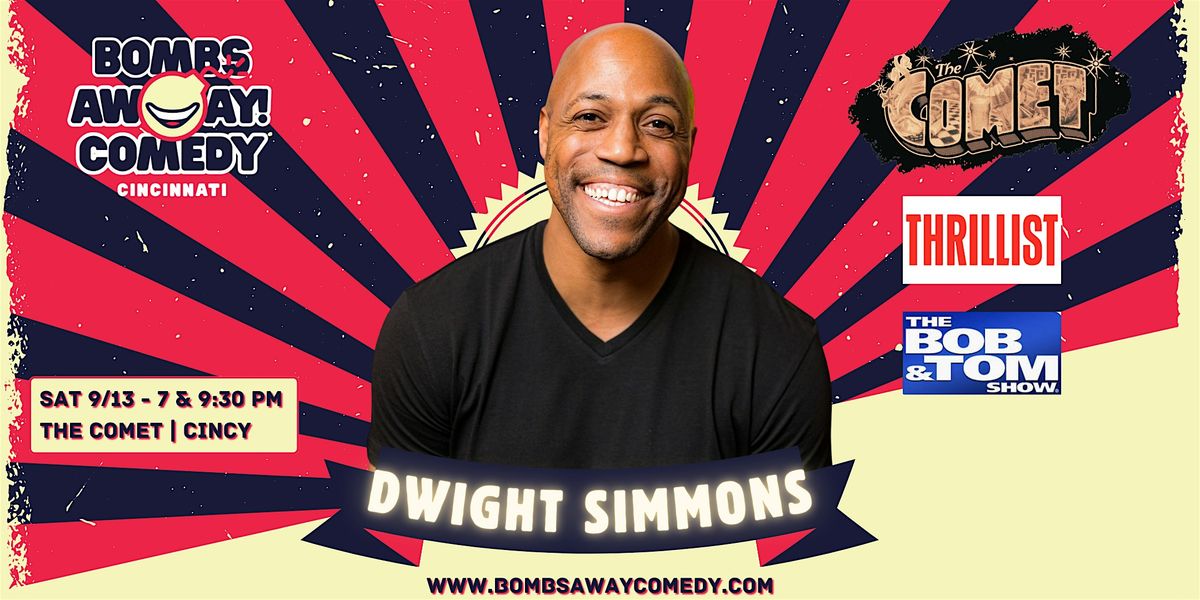 Comedy At The Comet | DWIGHT SIMMONS