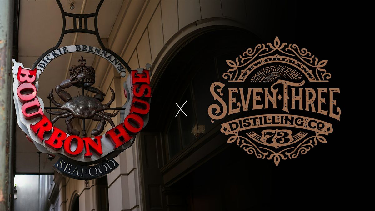 The Taste of Seven Three at Bourbon House!