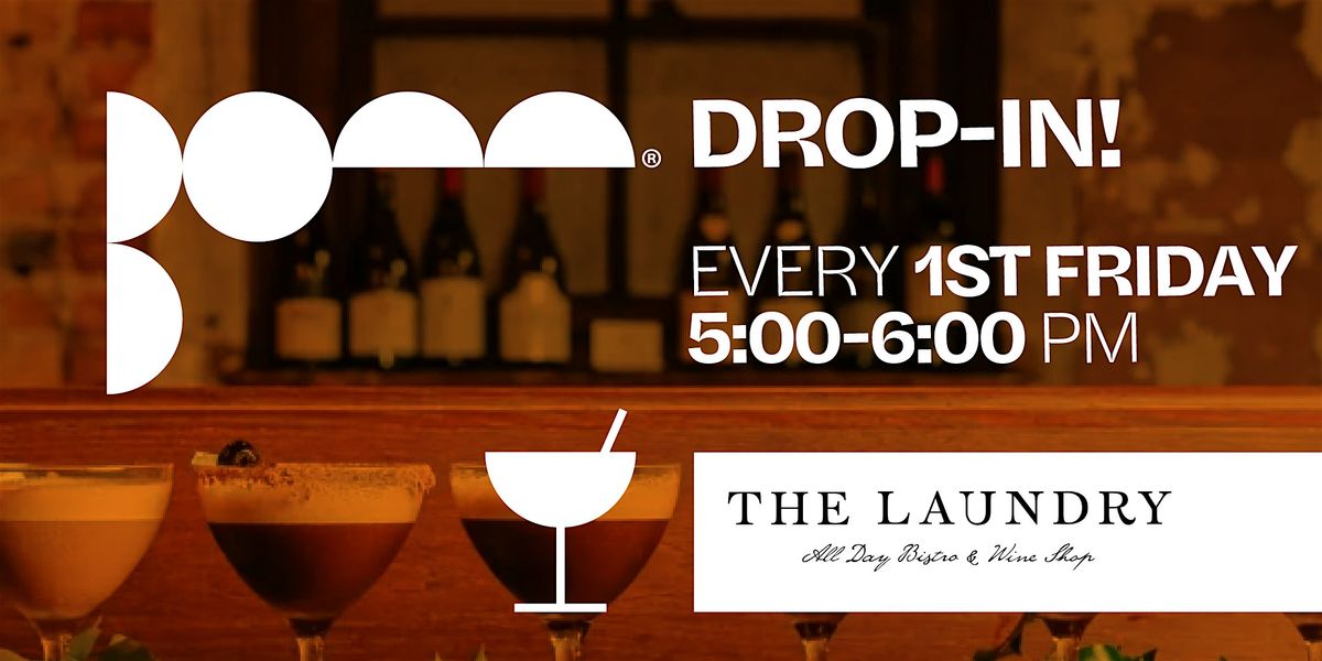 BoM Drop-In! Every First Friday of the Month