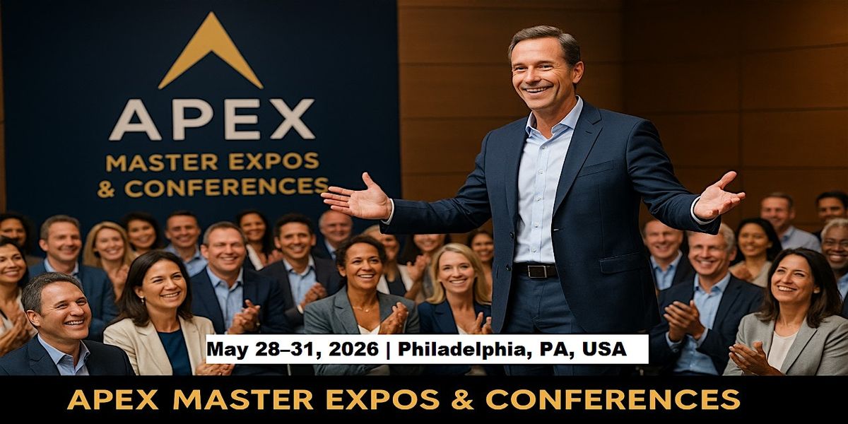 Apex Master Expos Conferences in Philadelphia, PA, USA