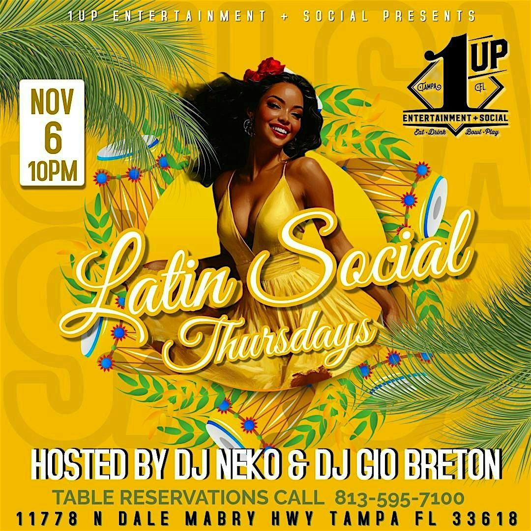 LATIN SOCIAL THURSDAYS @ 1UP ENTERTAINMENT + SOCIAL