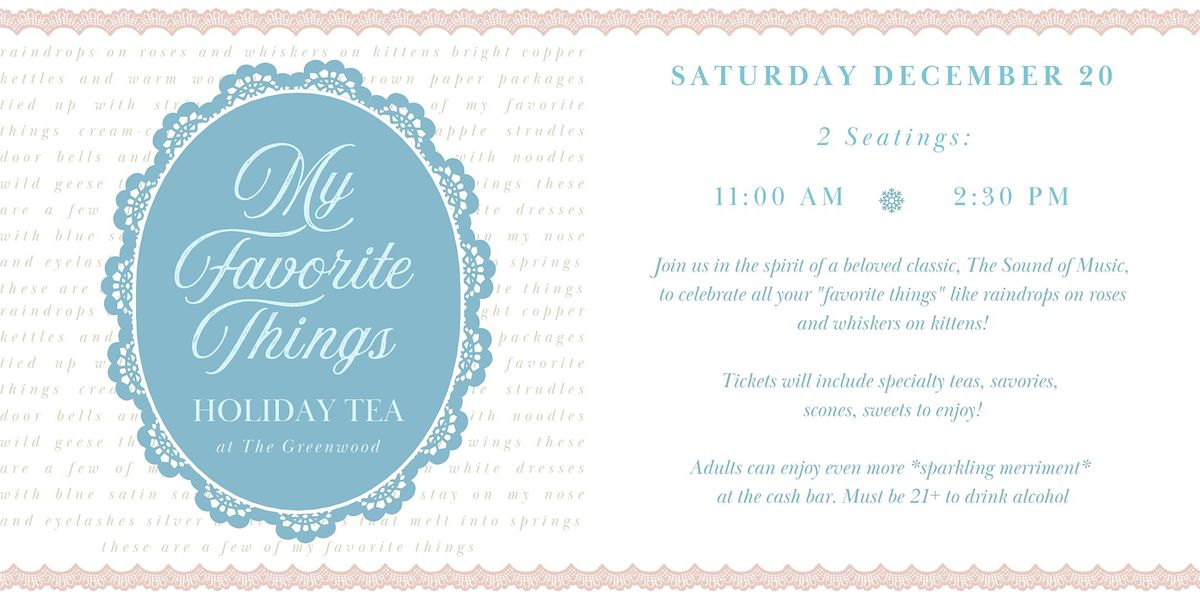 My Favorite Things: A Holiday Tea