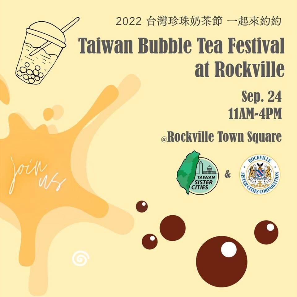 2022 Taiwan Bubble Tea Festival at Rockville Rockville Town Square September 24, 2022