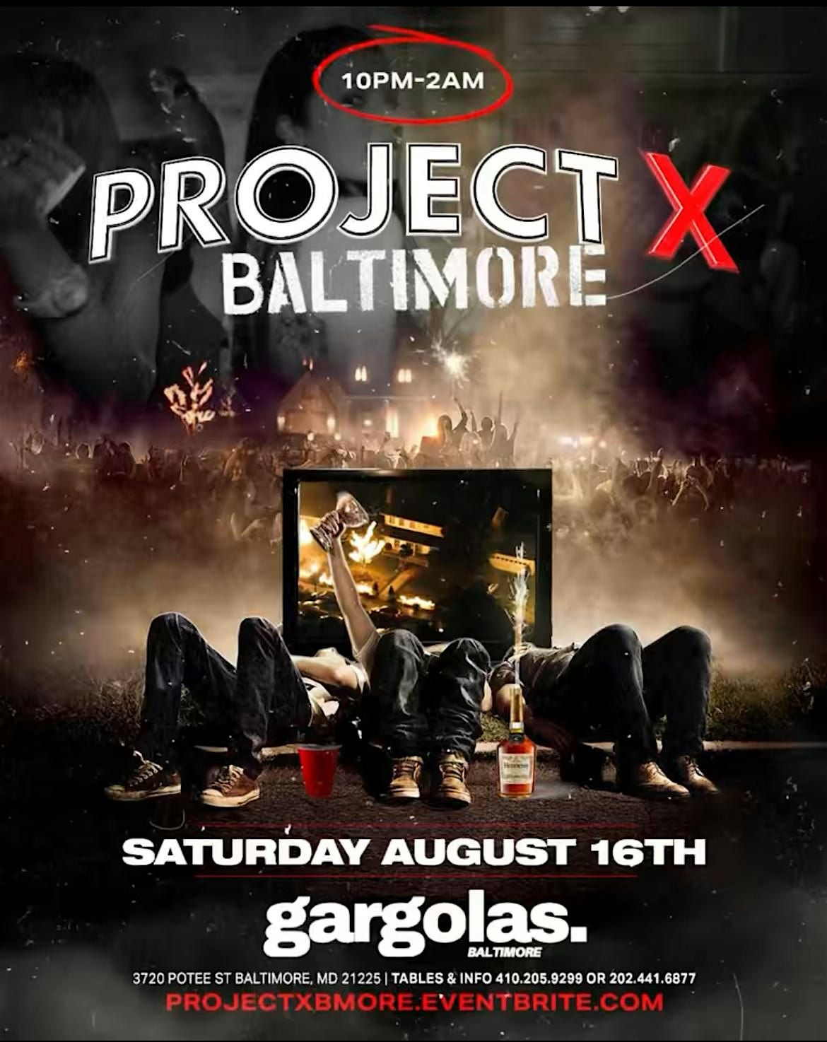 Project X Baltimore @GargolasLounge