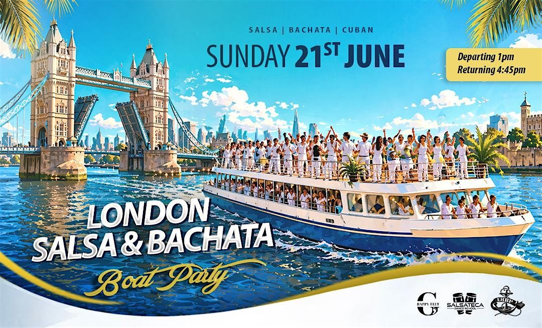 LONDON SALSA BACHATA BOAT PARTY
