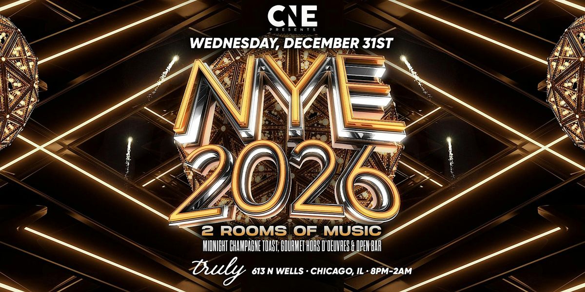 NYE 2026 - 2 Floor Soir\u00e9e @ Yours Truly River North