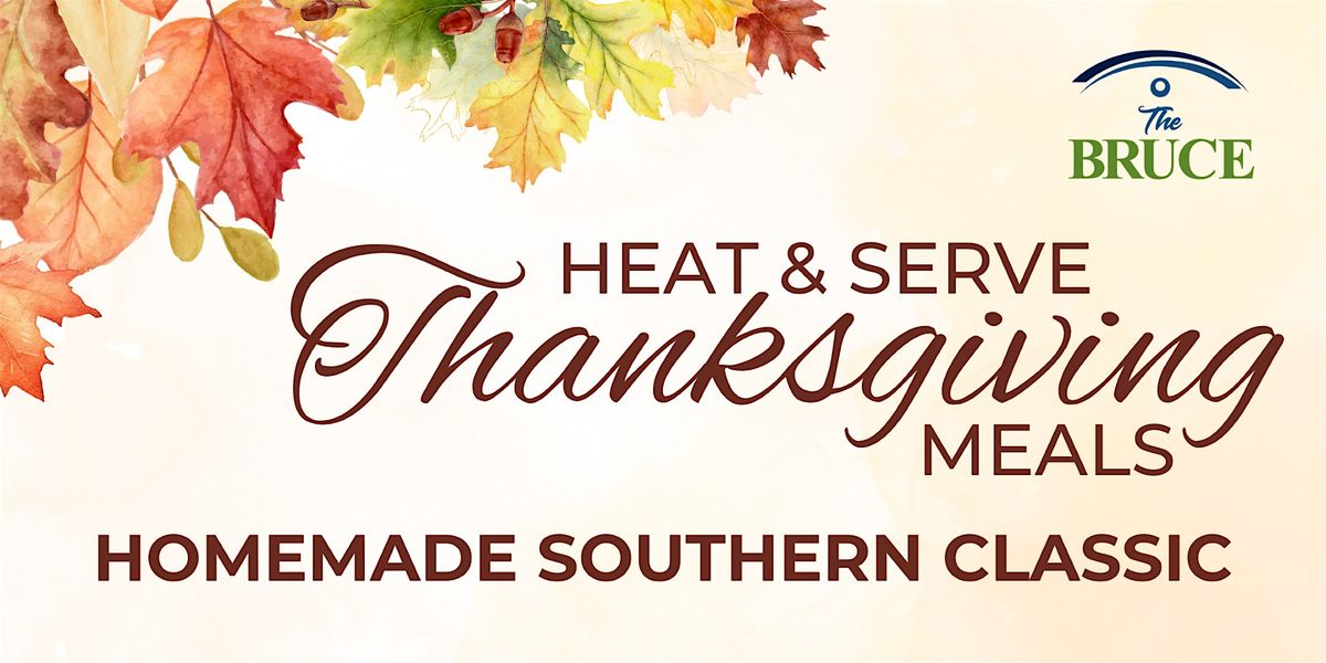 The Bruce's Heat & Serve Thanksgiving Meals