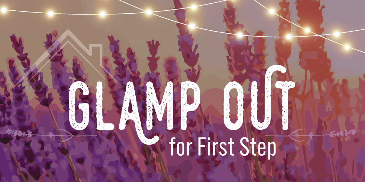 Glamp Out for First Step 2025