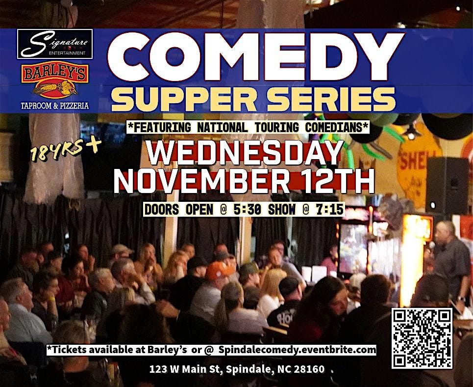 Comedy Supper Series - Spindale, NC