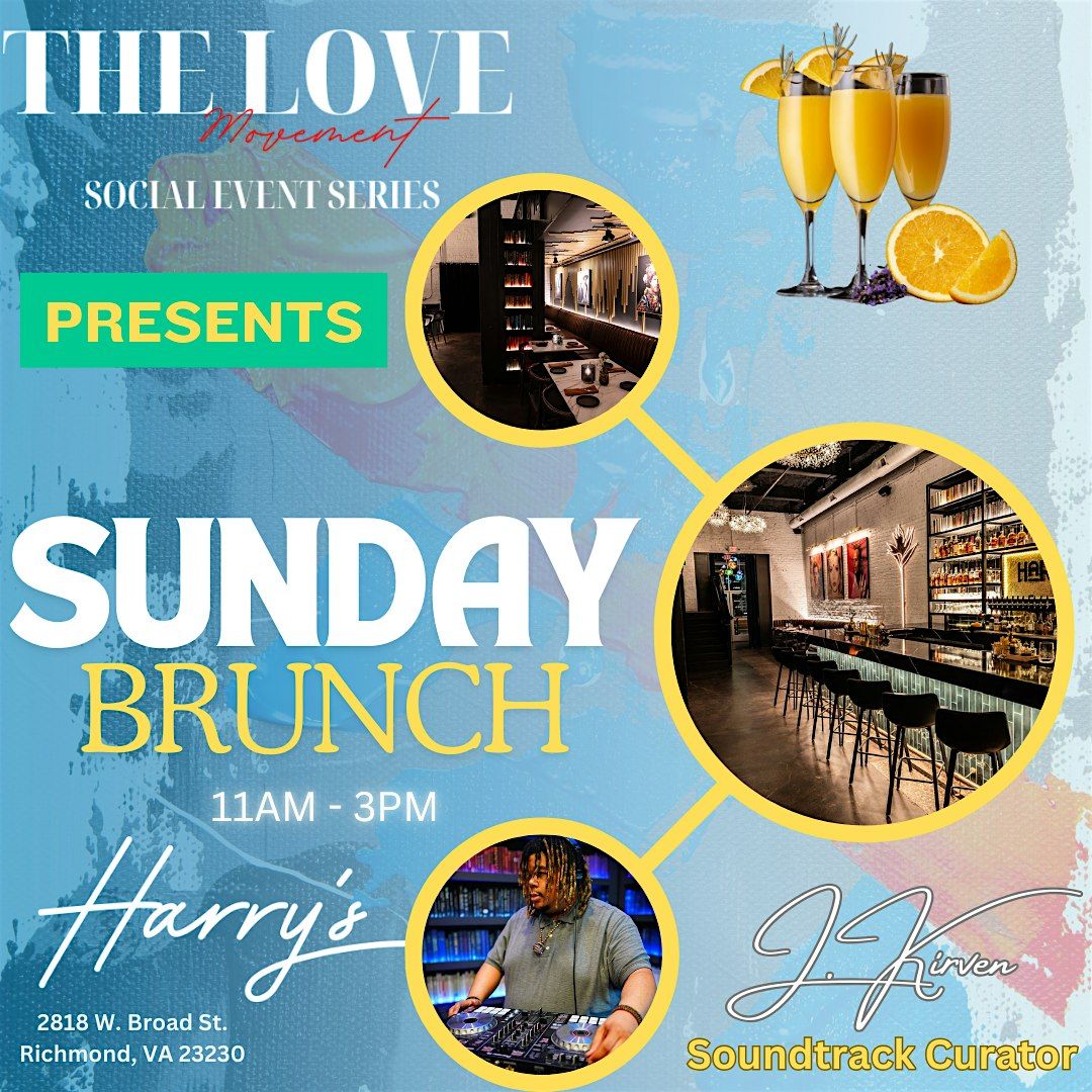 Sunday Brunch at Harry's Presented by The Love Movement