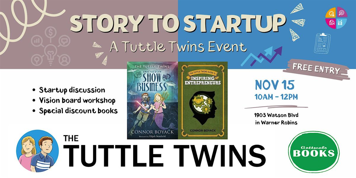 Story to Startup: A Tuttle Twins Workshop