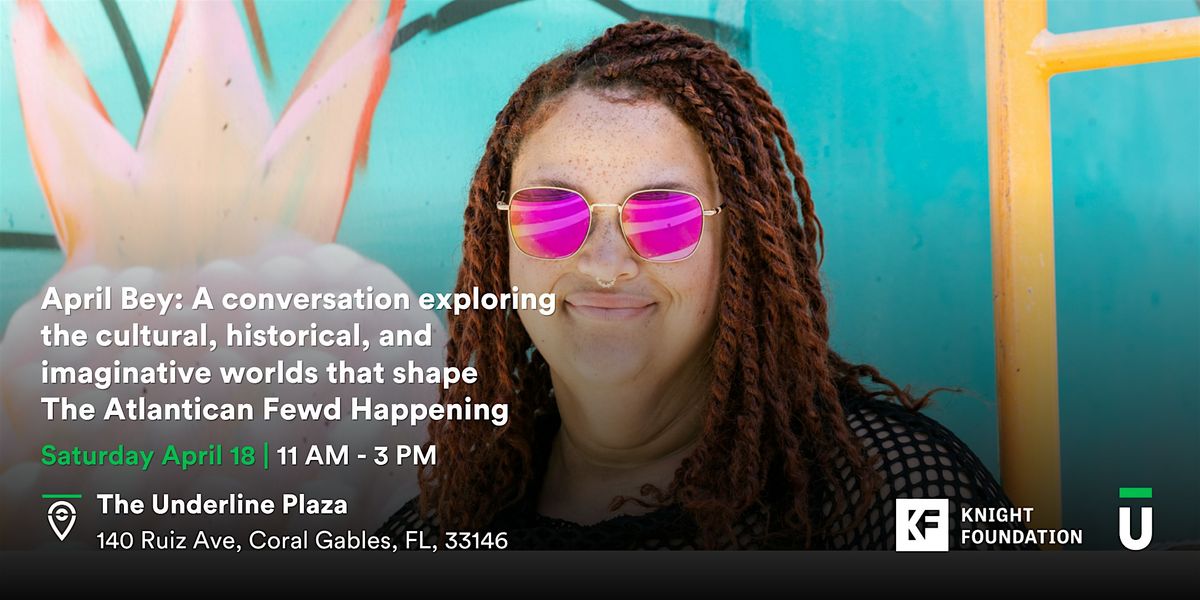 Artist April Bey: Chef Panel Discussion + The Atlantican Fewd Happening ...