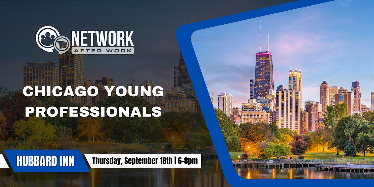 Network After Work Chicago Young Professionals