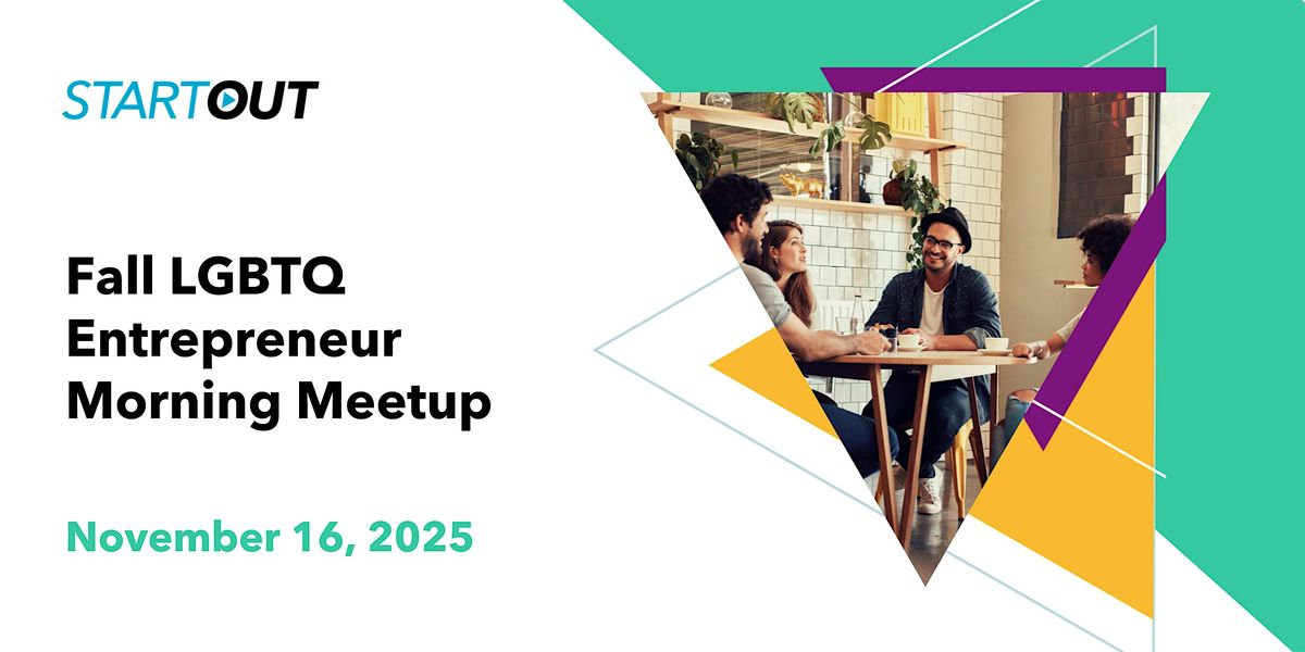 Fall LGBTQ Entrepreneur Morning Meetup