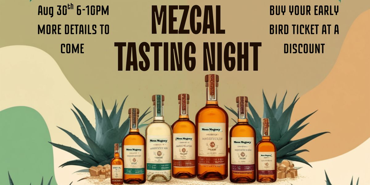 Mezcal Taste Night