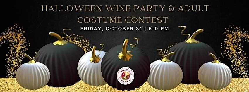 Halloween Wine Party & Adult Costume Contest