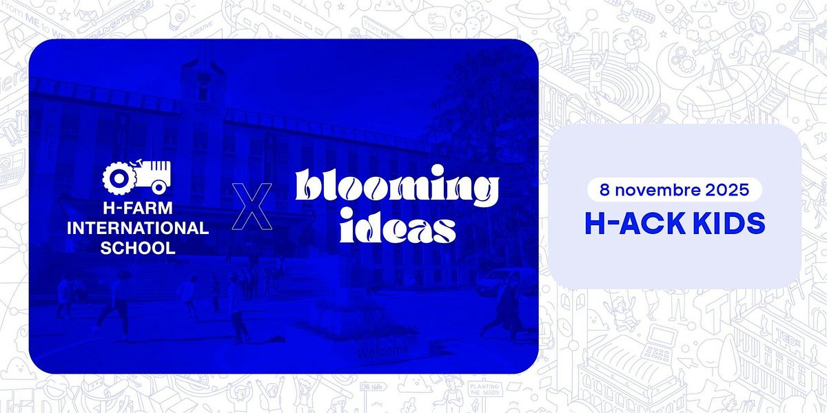 H-ACK Kids - Blooming Ideas