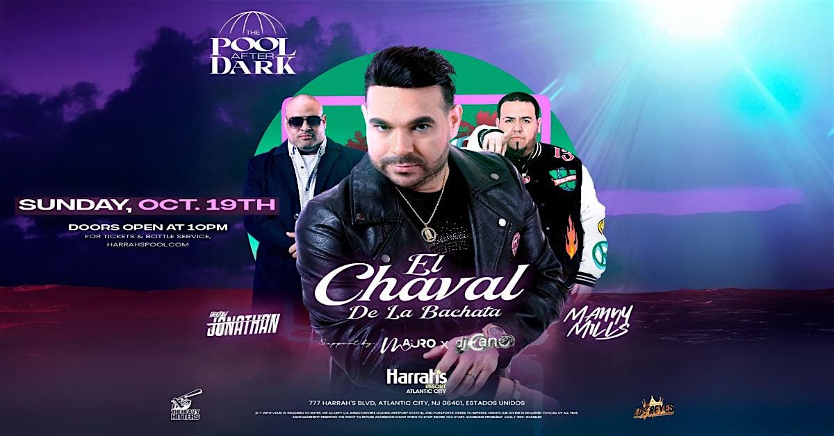 EL CHAVAL DE LA BACHATA at The Pool After Dark