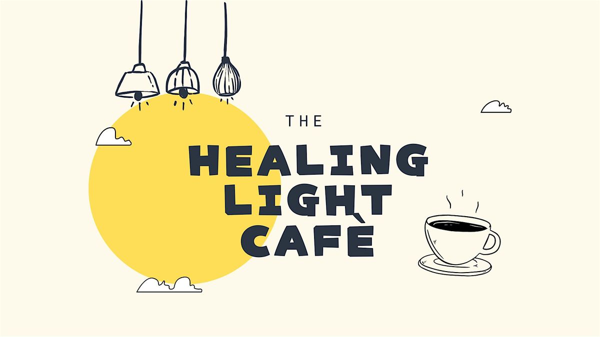Healing Light Caf\u00e9