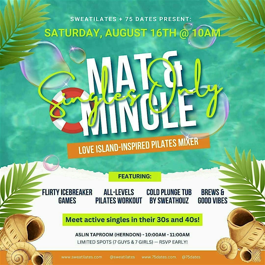 Mat & Mingle: PIlates Singles Mixer (Love Island Edition!)