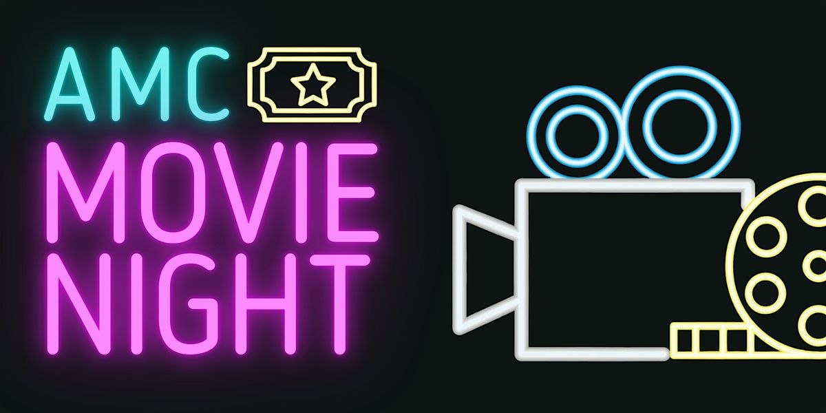 AMC Movie Night