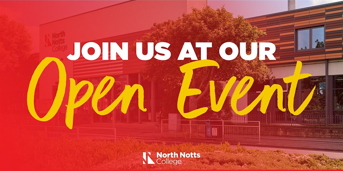 North Notts College - Open Event