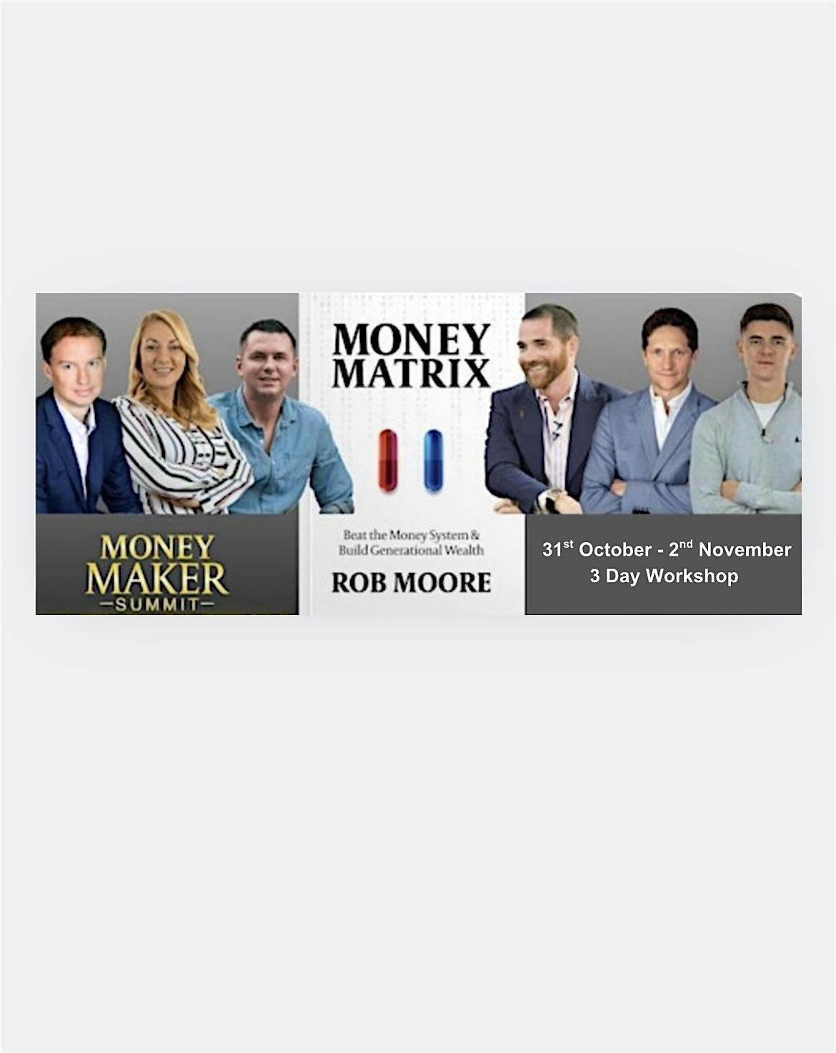 The Money Maker Summit LONDON with Rob Moore