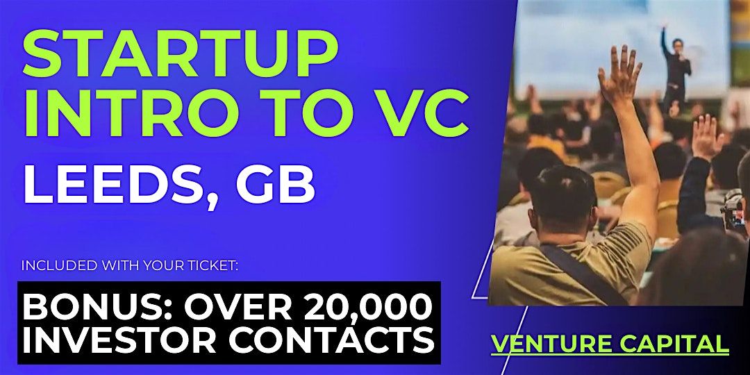 Startup Intro to VC: Guide for Leeds Founders