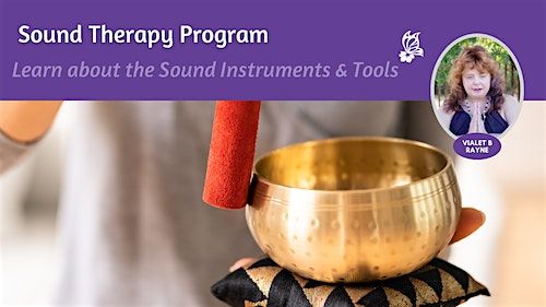 Sound Therapy Program: Part 1 Instruments & Tools