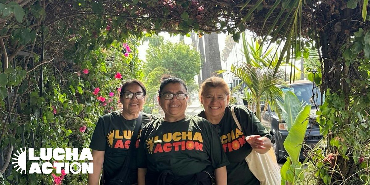 Lucha Action: Membership Meeting