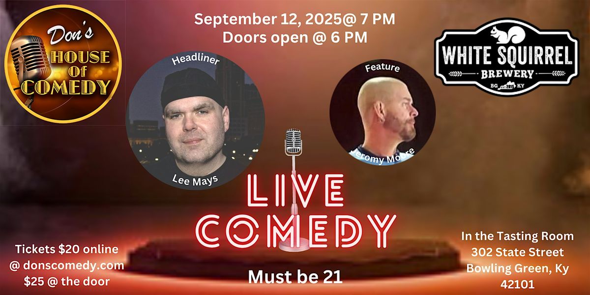 Headliner Lee Mays with feature Jeromy Moore