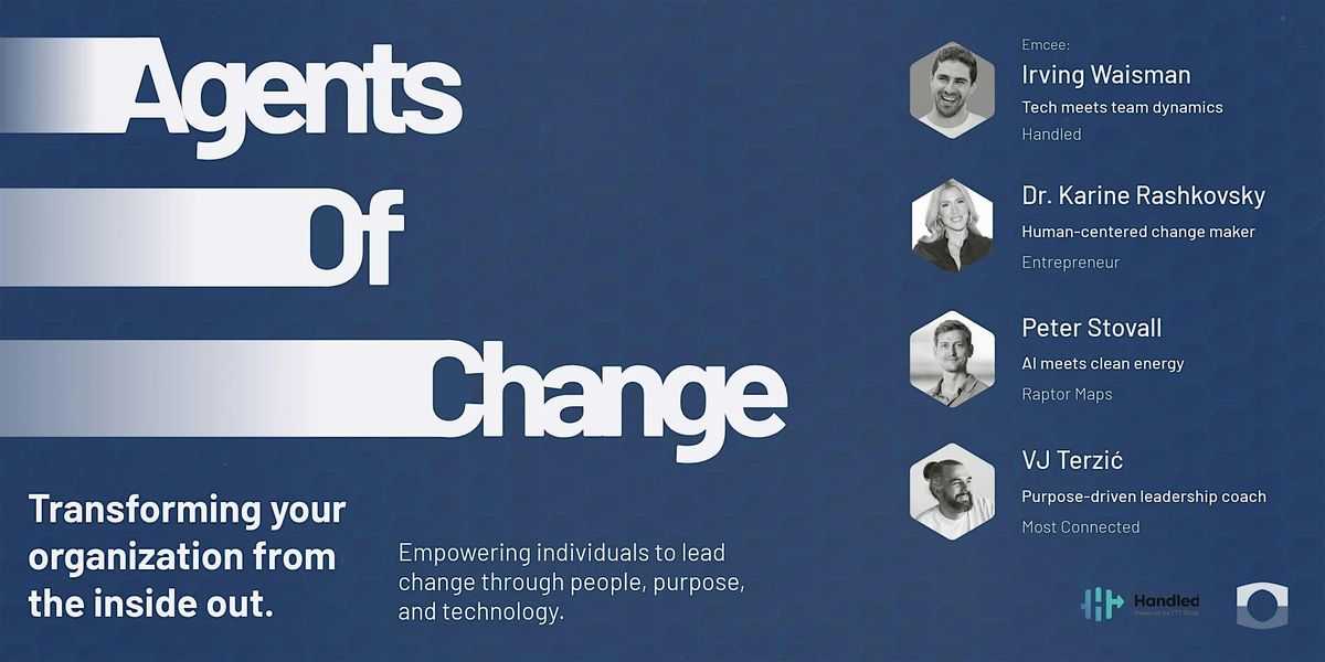Agents of Change: Transforming Your Organization from the Inside Out