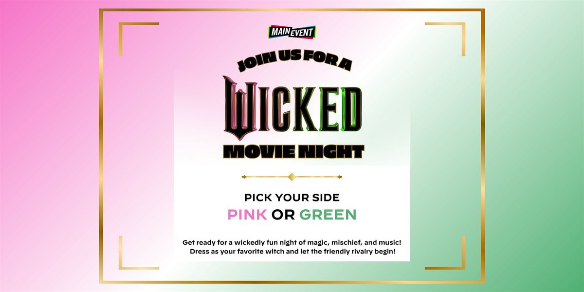 Wickedly Fun Movie Night at Main Event Tucson