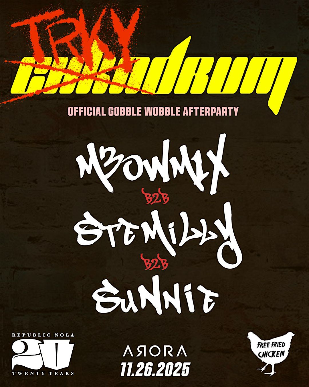 TRKY DRUM: The Official Gobble Wobble After Party