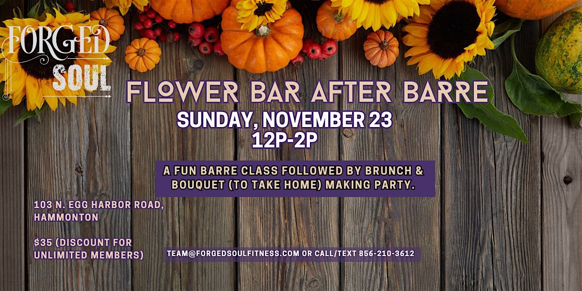 Flower Bar & Brunch After Barre