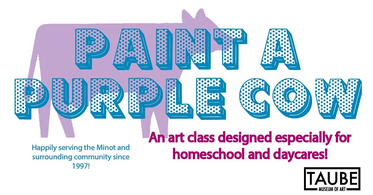 Paint a Purple Cow - Homeschool and Daycare Art Program 2025-2026