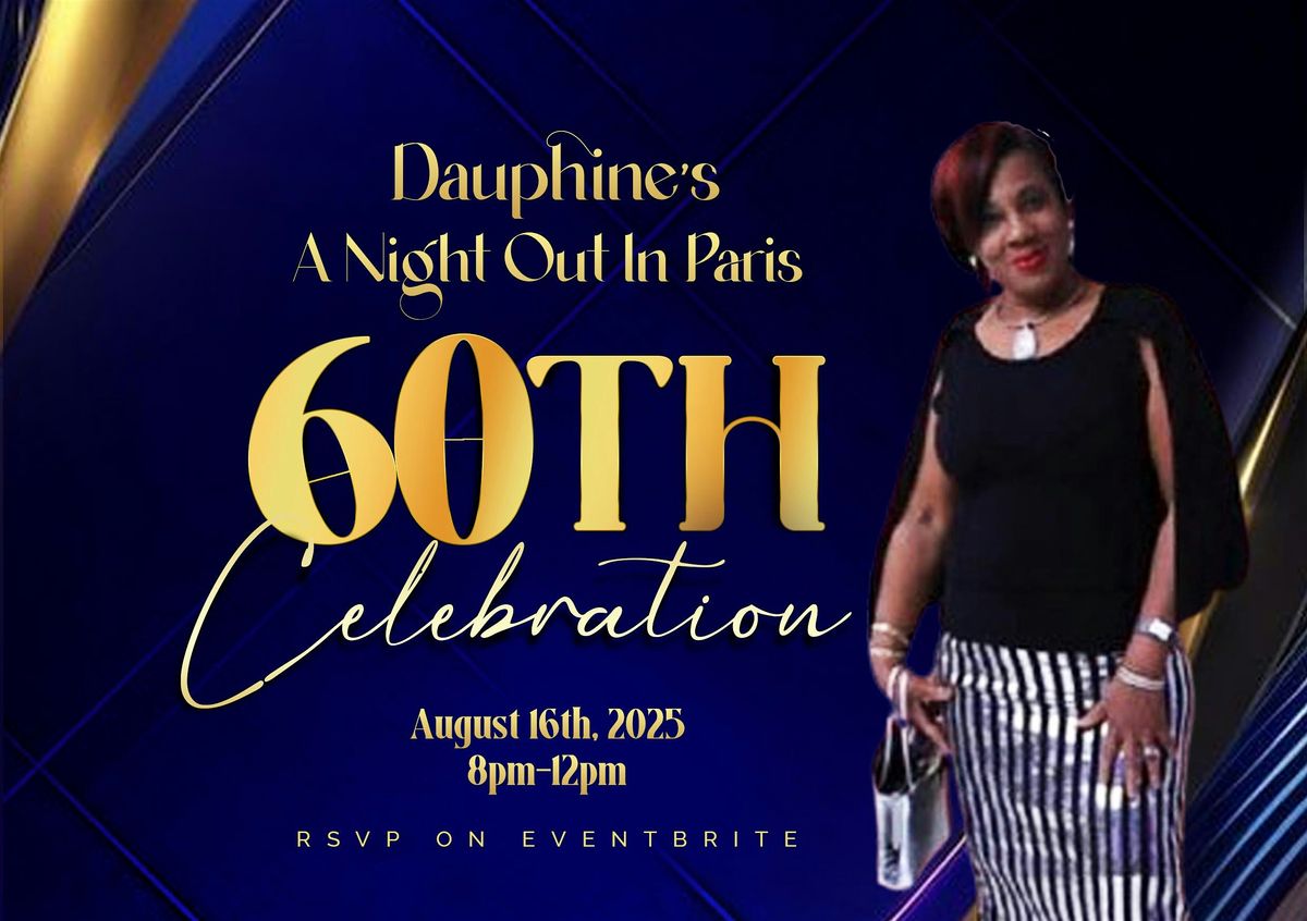 Dauphine\u2019s \u201cA Night Out In Paris\u201d 60th Celebration