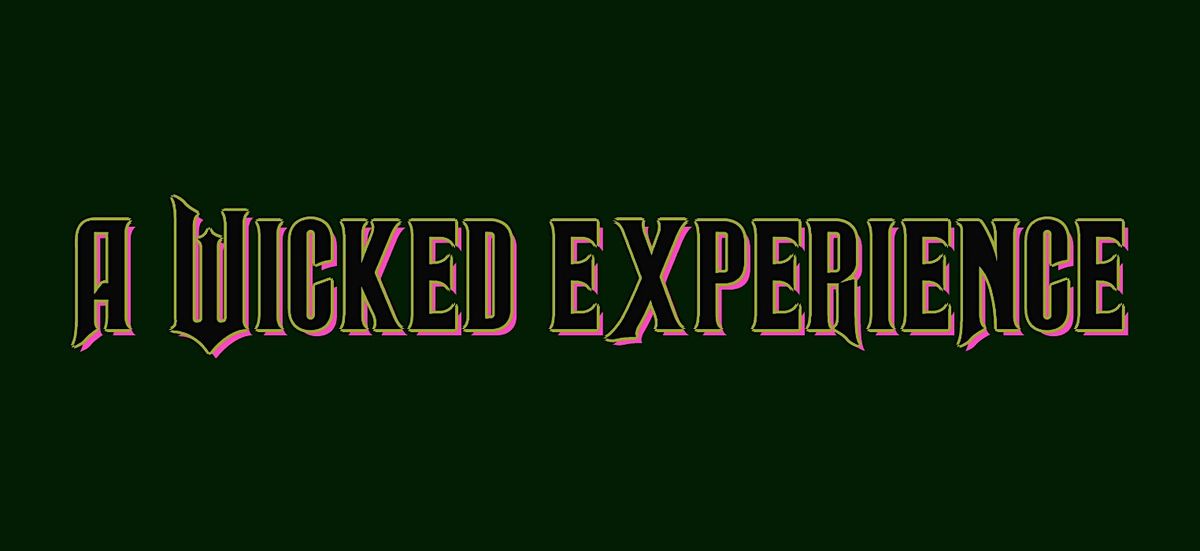 Skating for good, A Wicked Experience
