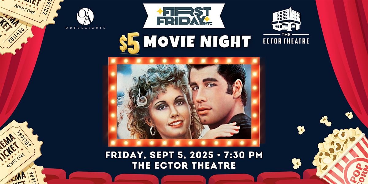 FFODTX Movies at The Ector: Grease 09.05.25
