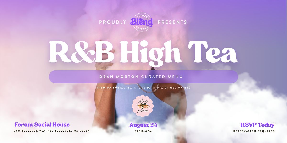 R&B High Tea at Forum Social House